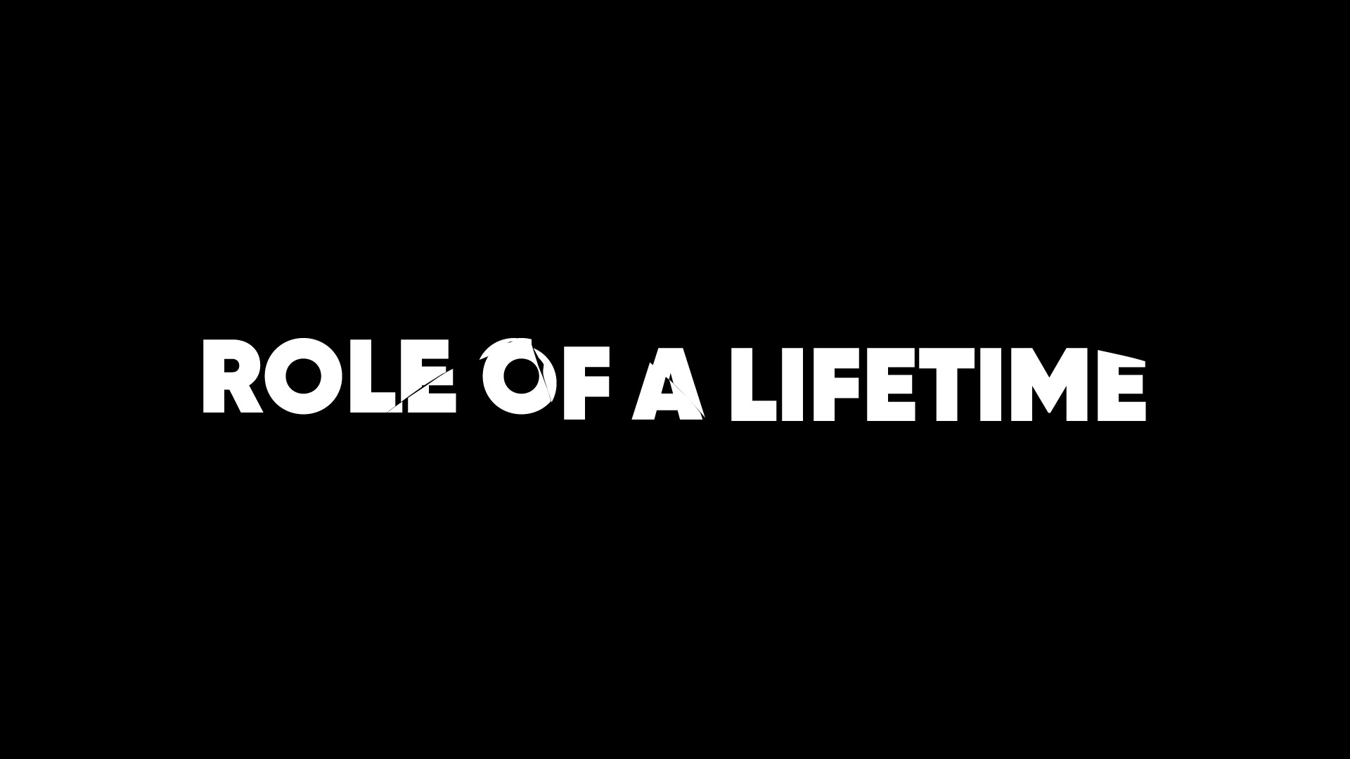 Role of a Lifetime
